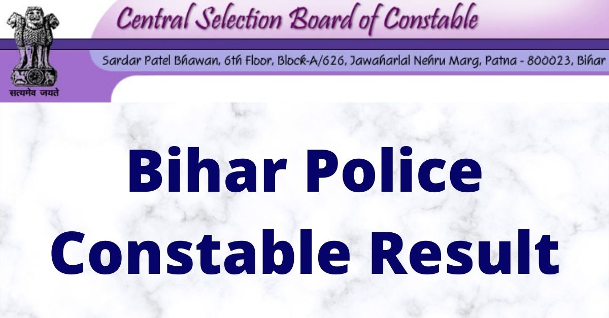 Bihar Police CSBC Constable Exam Results Name Roll No Wise 2023 Csbc