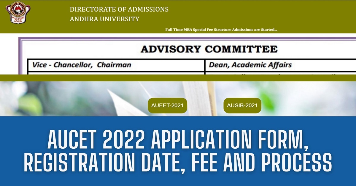 AUCET 2023 Application Form, Registration Date, Fee and Process