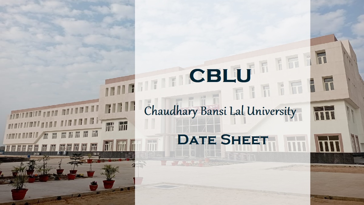 CBLU Date Sheet 2023 @cblu.ac.in Download Chaudhary Bansi Lal ...