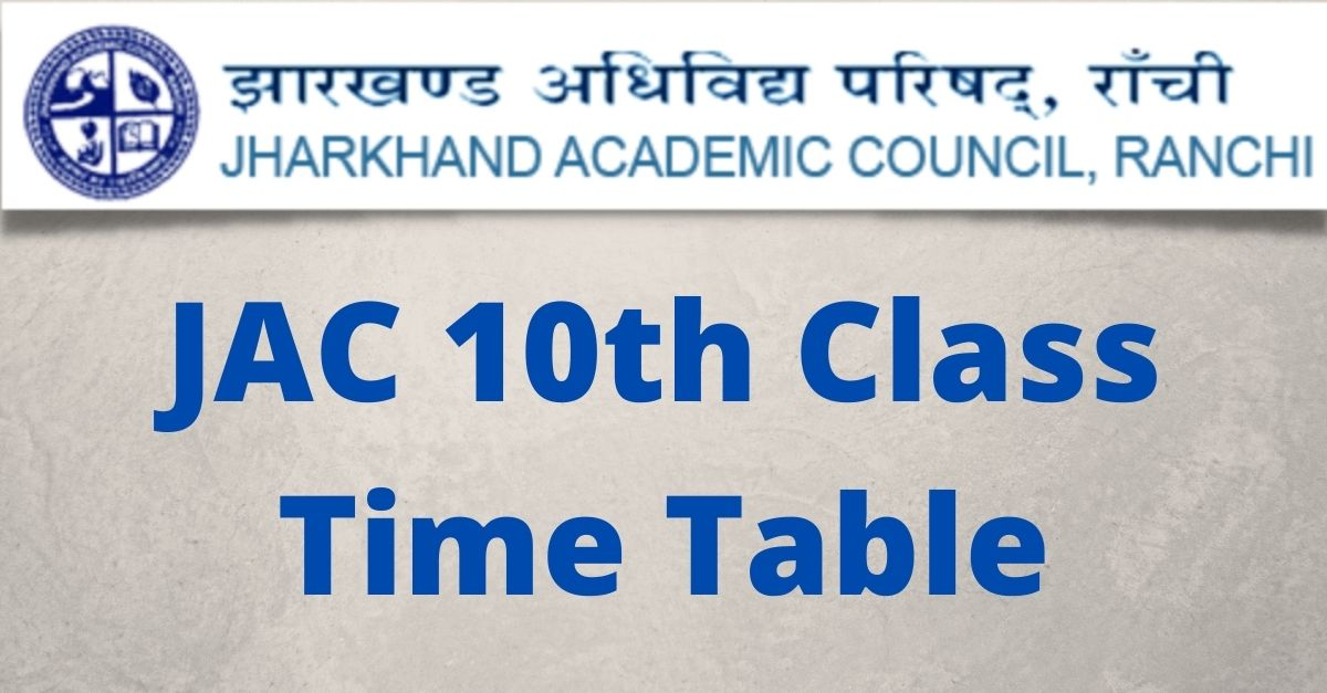 JAC 10th Class Time Table 2023 Jac.jharkhand.gov.in Jharkhand Board ...